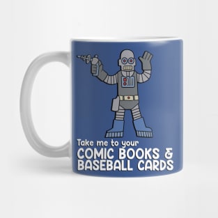 Take me to your Comic Books Baseball Cards Mug